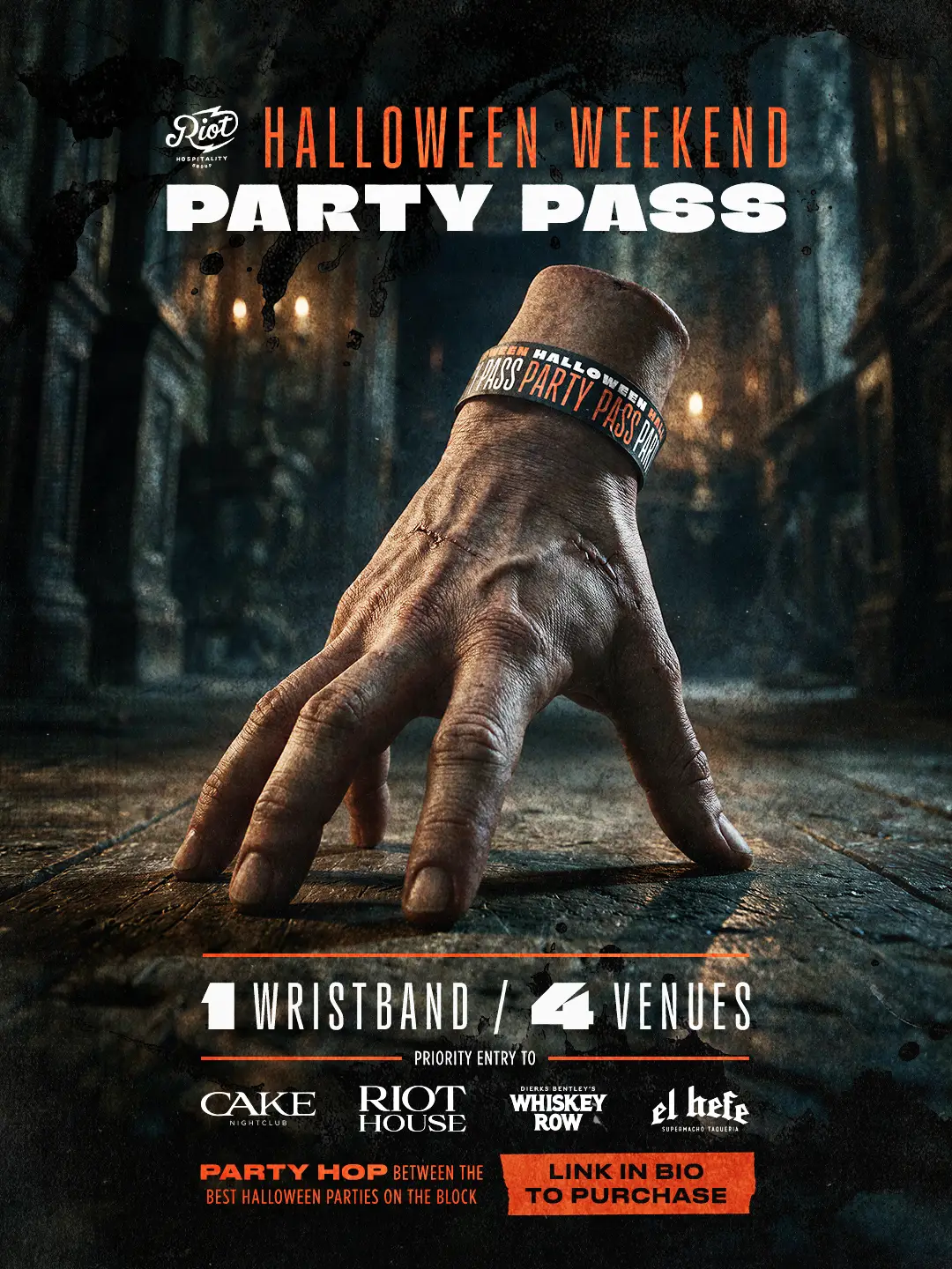 Halloween Weekend Party Pass: 1 wristband, 4 venues. Priority entry to Cake Nightclub, Riot House, Dierks Bentley's Whiskey Row and El Hefe.